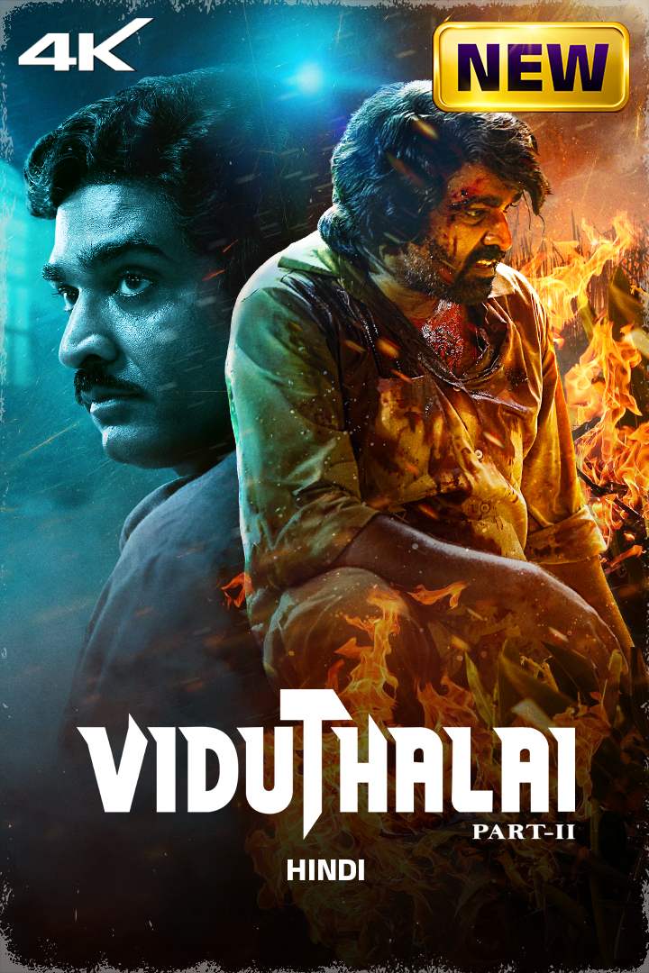 Free Viduthalai Part 2 (2024) (Hindi + Tamil) Dual Audio UnCut South Movie HD ESub