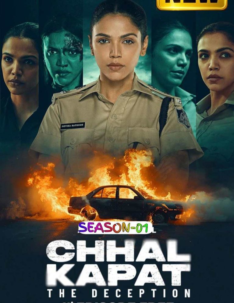 Free MoviesFlix Chhal Kapat – The Deception S01 (2025) Hindi Completed Web Series HEVC ESub