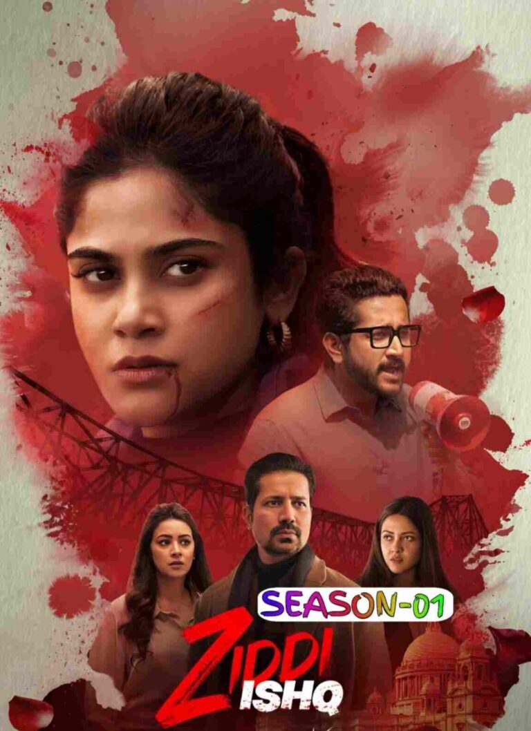 Free HdMovies4u Ziddi Ishq S01 (2025) Hindi Completed Web Series HEVC ESub