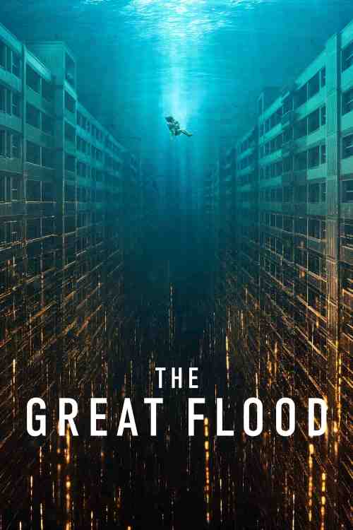 Free Mp4Moviez The Great Flood (2025) (Hindi + English) Dual Audio Hollywood Movie HD ESub